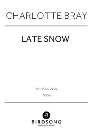 Charlotte Bray: Late Snow
