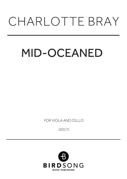 Charlotte Bray: Mid-Oceaned