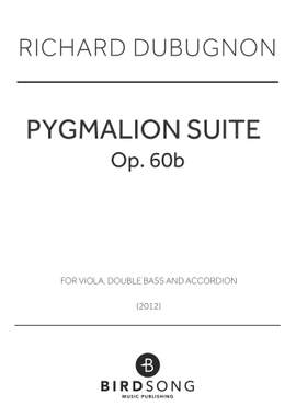Richard Dubugnon: Pygmalion Suite