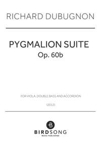 Richard Dubugnon: Pygmalion Suite