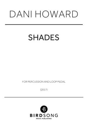 Dani Howard: Shades