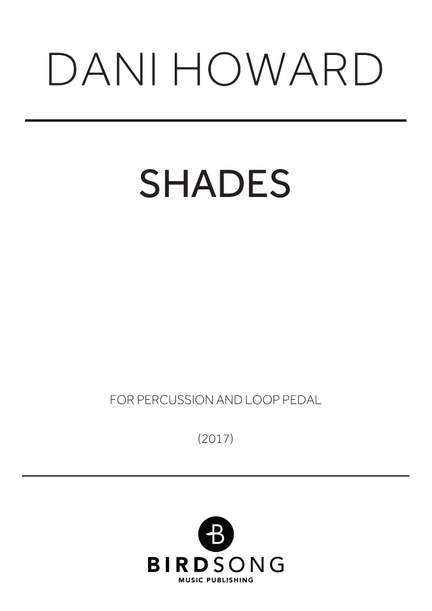 Dani Howard: Shades