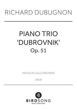 Richard Dubugnon: Piano Trio No.1 "Dubrovnik"