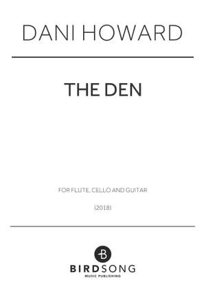 Dani Howard: The Den
