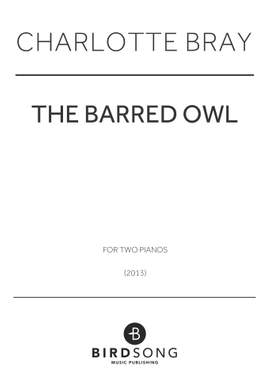 Charlotte Bray: The Barred Owl