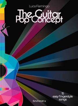 Luca Fiamingo: The Guitar Pop Concept