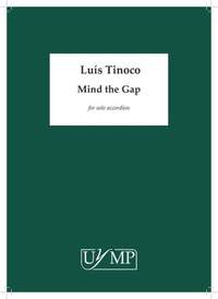 Luis Tinoco: Mind the Gap