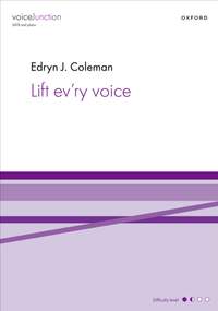 Coleman, Edryn J.: Lift ev'ry voice