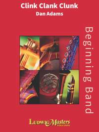 Adams, Dan: Clink Clank Clunk (c/b)