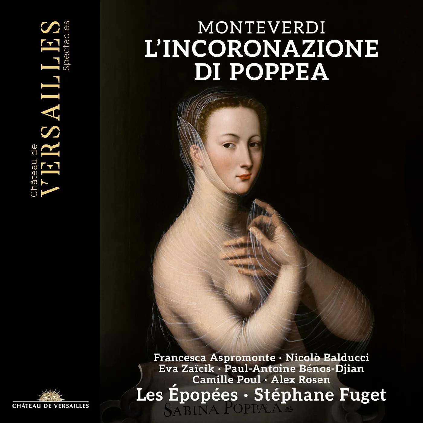 Monteverdi: L'Incoronazione di Poppea - Château de Versailles