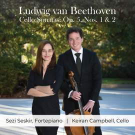 Beethoven: Cello Sonata No. 1 in F Major, Op. 5 No. 1 & Cello Sonata No. 2 in G Minor, Op. 5 No. 2