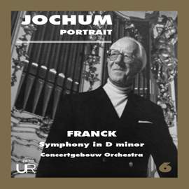 Jochum conducts Frank Symphony in D minor