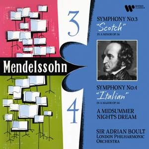 Mendelssohn: Symphonies Nos. 3 'Scottish' & 4 'Italian', A Midsummer Night’s Dream (Remastered 2025)