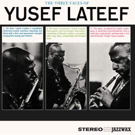 The Three Faces of Yusef Lateef