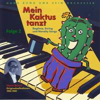 Mein Kaktus tanzt, Vol. 2