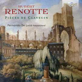 Renotte: Pièces de Clavecin