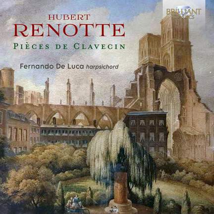 Renotte: Pièces de Clavecin