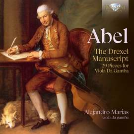 Abel: the Drexel Manuscript, 29 Pieces For Viola da Gamba