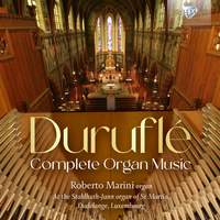 Duruflé: Complete Organ Music
