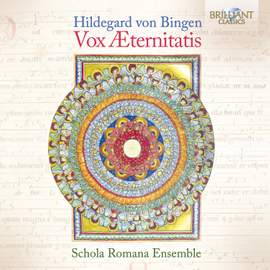 Hildegard von Bingen: Vox Aeternitatis