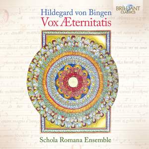 Hildegard von Bingen: Vox Aeternitatis