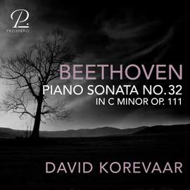 Beethoven: Piano Sonata No. 32 in C Minor, Op. 111
