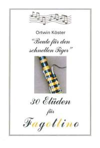 Köster, O: Beute für den schnellen Tiger