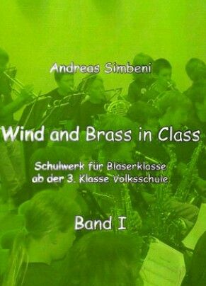 Simbeni, A: Wind and Brass in Class 1 Vol. 1