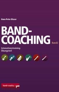 Blaser, H: Band-Coaching 2 - Intonationstraining Vol. 2