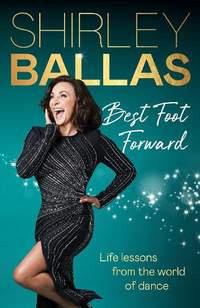 Best Foot Forward: Life lessons from the world of dance