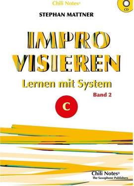 Mattner, S: Improvisieren - Lernen mit System Band 2 für C-Instrumente