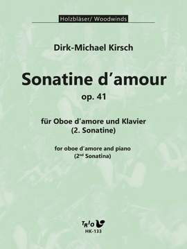 Kirsch, D: Sonatine d’amour op. 41 op. 41