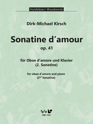 Kirsch, D: Sonatine d’amour op. 41 op. 41