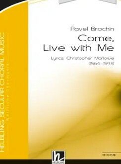 BROCHIN, P: Come live with me
