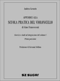 Andrea Cavuoto: Appendice alla Scuola Pratica Del Violoncello