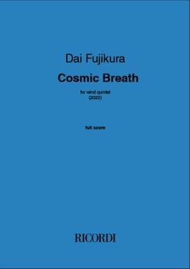 Dai Fujikura: Cosmic Breath