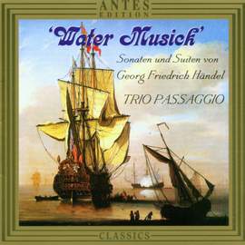 Georg Friedrich Händel: Water Music