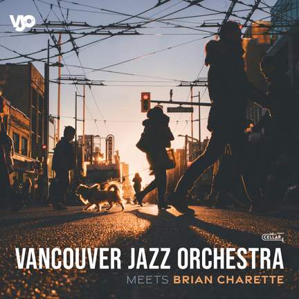 Vancouver Jazz Orchestra Meets Brian Charette