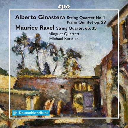 Ginastera: String Quartet No. 1 & Piano Quintet op. 29