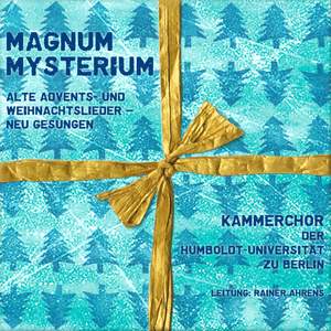 Magnum Mysterium (Alte Advents- und Weihnachtslieder neu gesungen)