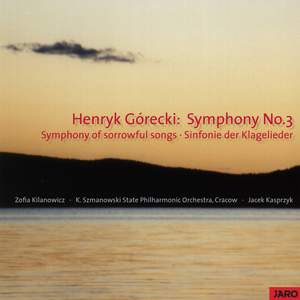 Symphony No.3 - Symphony of sorrowful songs - Sinfonie der Klagelieder