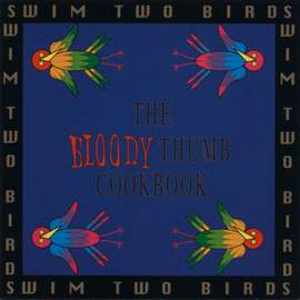 The Bloody Thumb Cookbook