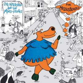 Dr. Aftershave And The Mixed-Pickles