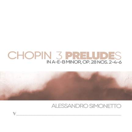 Chopin: Preludes, Op. 28 (Excerpts)