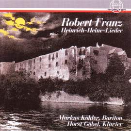 Robert Franz: Heinrich Heine Lieder