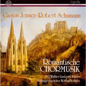 Robert Schumann, Gustav Jenner: Romantische Chormusik