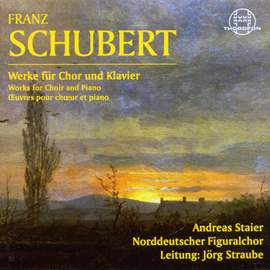 Franz Schubert: Werke für Chor und Klavier