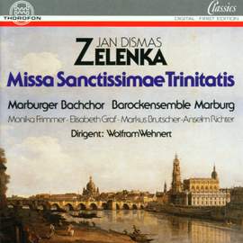 Jan Dismas Zelenka: Missa Sanctissimae Trinitatis
