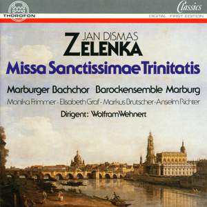 Jan Dismas Zelenka: Missa Sanctissimae Trinitatis
