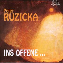 Peter Ruzicka: Ins Offene...